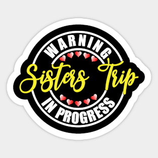 Sisters Trip Sticker